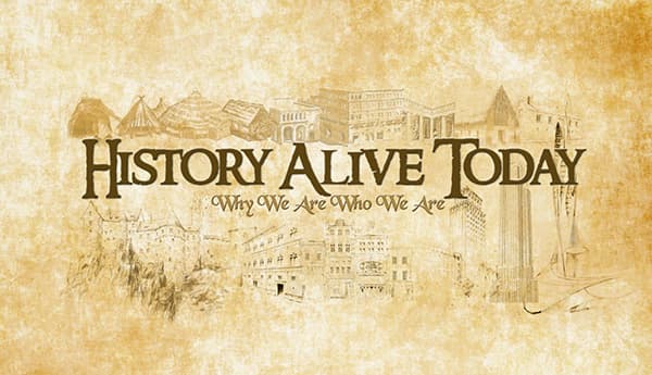 Welcome to History Alive Today: A Special Welcome